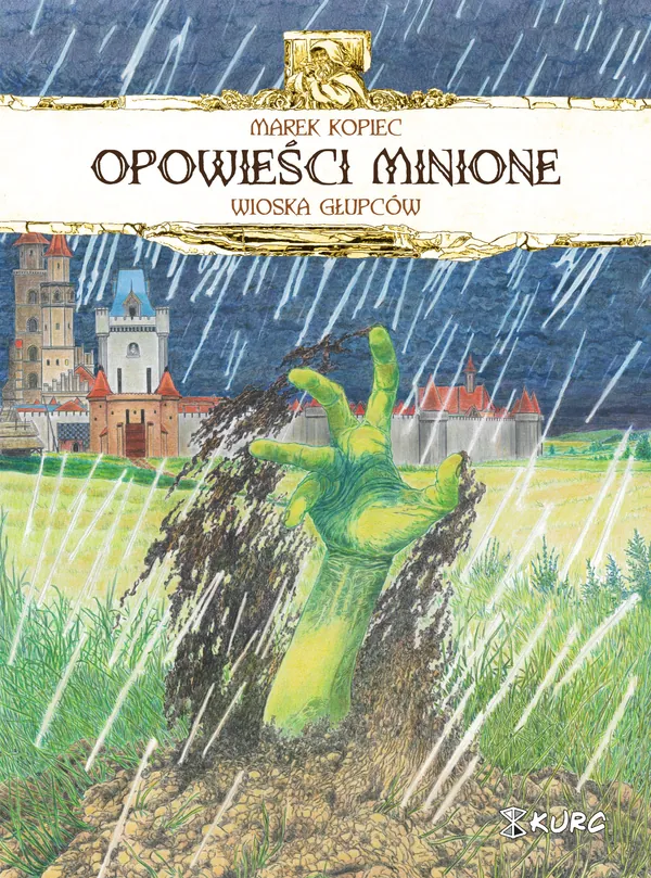 Kurc zapowiada drugą część komiksu Opowieści minione pt. Wioska głupców