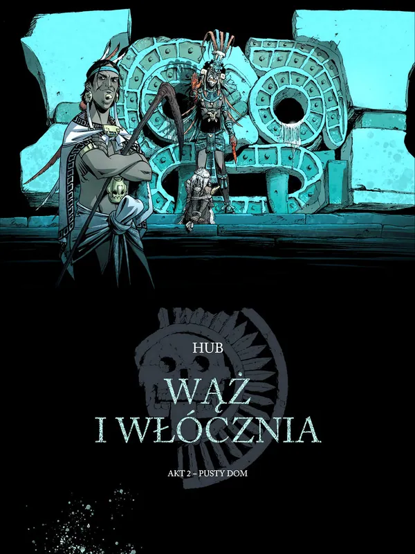okładka komiksu „Wąż i włócznia - 2 - Pusty dom”