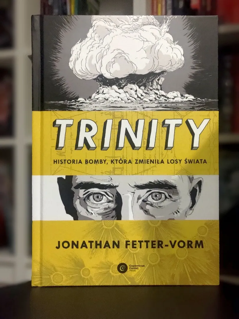 okładka komiksu "Trinity. Historia bomby, która zmieniła losy świat"