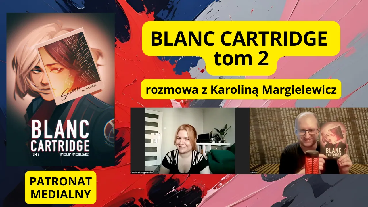 Rozmowa z Karoliną Margielewicz o komiksie Blanc Cartridge [wideo]