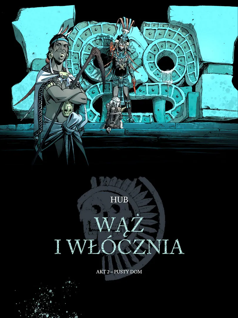 okładka komiksu „Wąż i włócznia - 2 - Pusty dom”